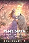 Wolf Mark: A Reve...