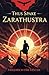 Thus Spake Zarathustra: A Book for All and None