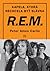 R.E.M. Kapela, ktorá nechcela byť slávna