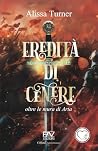 EREDITÀ DI CENERE...