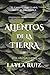 Alientos de la Tierra by Auto Layla Ruiz