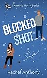 Blocked Shot: A Forbidden Love Hockey Romance (Skate Me Home Book 1) Book cover for Blocked Shot: A Forbidden Love Hockey Romance (Skate Me Home Book 1)