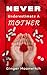 Never Underestimate a Mother by Ginger Moonwitch