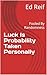 Luck Is Probability Taken Personally by Ed Reif