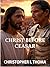 Christ Before Caesar: Faithful Public Witness in an Age of Retreat