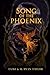 The Song of the Phoenix