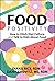 Food Positivity by Diana Rice