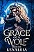 Grace of a Wolf: Book 1