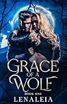 Grace of a Wolf: ...