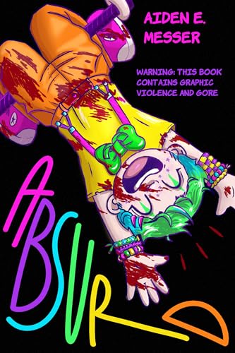 Absurd (Kindle Edition)