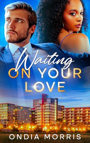 Waiting for your Love (Kindle Edition)