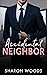 Accidental Neighbor (The Gentlemen, #1)
