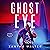 Ghost Eye (Dark Water #2)