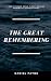 The Great Remembering: How ...