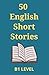 50 English Short Stories: B...