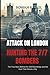 ATTACK ON LONDON Hunting Th...