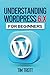 Understanding WordPress 6.x for Beginners
