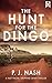 THE HUNT FOR THE DINGO a fa...