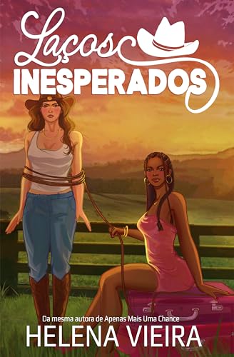 Laços Inesperados: Um ranço to lovers com fake dating sáfico (Portuguese Edition)