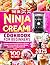 The UK Ninja CREAMi Cookbook for Beginners: A Complete Creami Guide with 100 Recipes for the British, to Create Ice Cream, Gelato, Mix-In, Sorbet, Milkshakes, Smoothie Bowl, Including Nutrition Info.