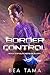 Border Control (Outcasts of...
