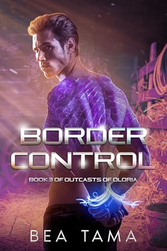 Border Control (Outcasts of Oloria #3)