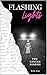 Flashing Lights by Erin Cox