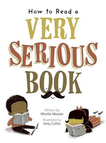 How to Read a Very Serious Book (Hardcover)