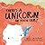 There’s a Unicorn in Your Ear by Megan Pomper There’s a Unicorn in Your Ear by Megan Pomper