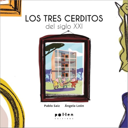 Los tres cerditos del siglo XXI (Hardcover)