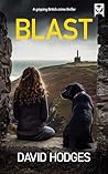 BLAST a gripping British crime thriller