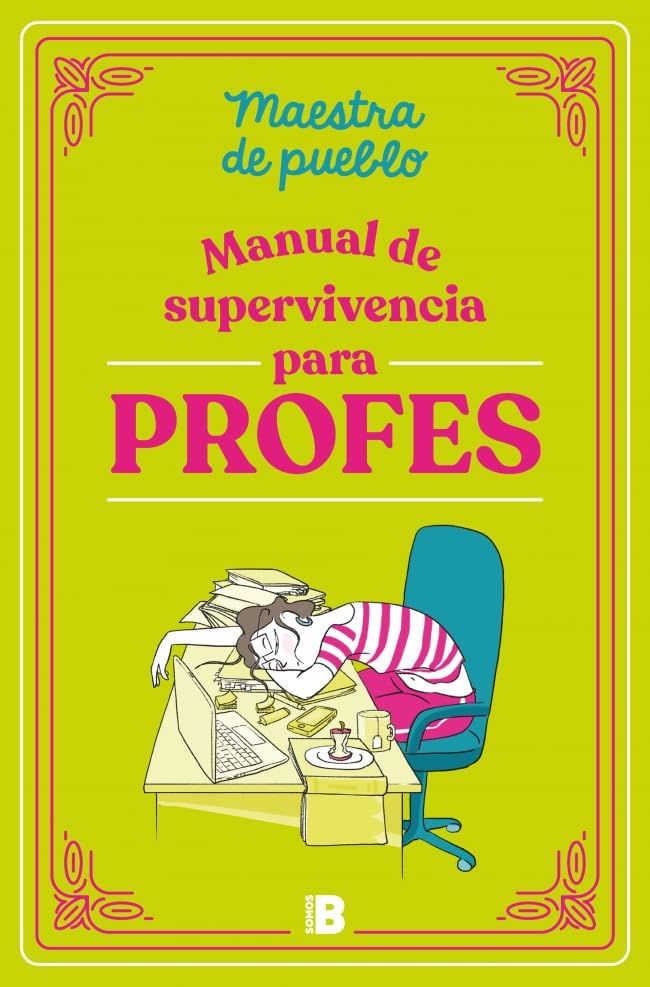 Manual de supervivencia para profes (Paperback)