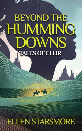 Beyond the Humming Downs (Kindle Edition)