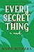 Every Secret Thing