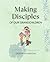 Making Disciples of Our Gra...