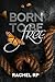 Born to Be Free
