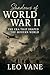 World War II. Shadows of Global Conflict. by Leo Vane