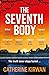 The Seventh Body by Catherine Kirwan
