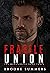Fragile Union (Made, #3)