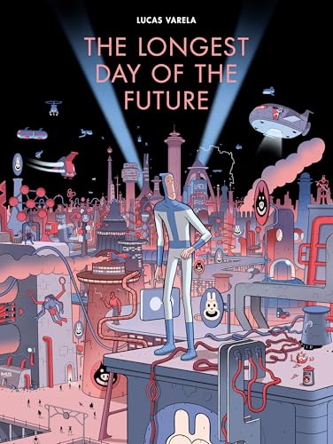 The Longest Day of the Future (Hardcover)