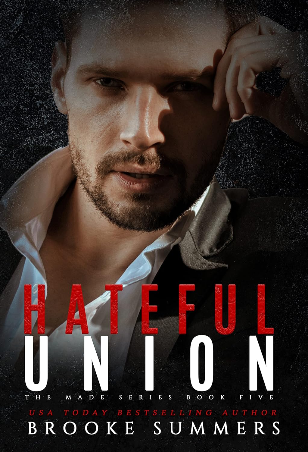 Hateful Union (Made #5)