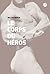 Le corps du héros by William Giraldi