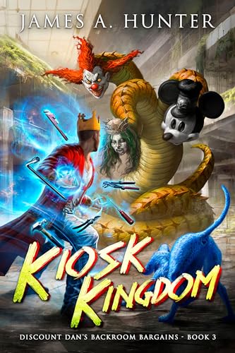 Kiosk Kingdom (Discount Dan's Backroom Bargains #3)
