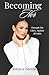 Becoming Her: "Through His ...