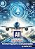 AI in Aviation: Transformin...