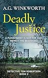 Deadly Justice: A...