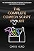 The Complete Comedy Script Toolkit by Chris Head