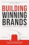 BUILDING WINNING BRANDS: A Commonsense Approach To Brand Building