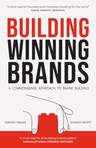 BUILDING WINNING BRANDS: A Commonsense Approach To Brand Building (Kindle Edition)