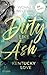 Dirty Like Ash: Roman. Kent...